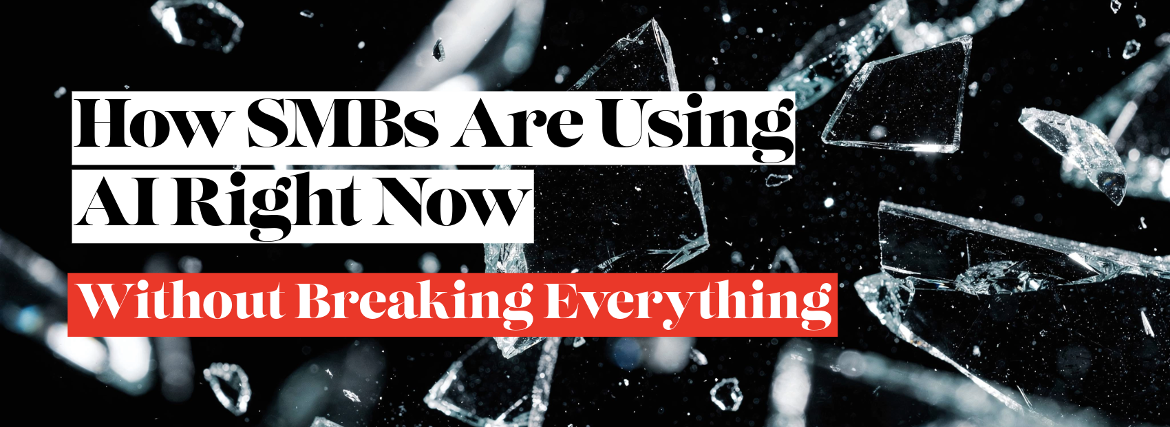 How SMBs Are Using AI Right Now Without Breaking Everything