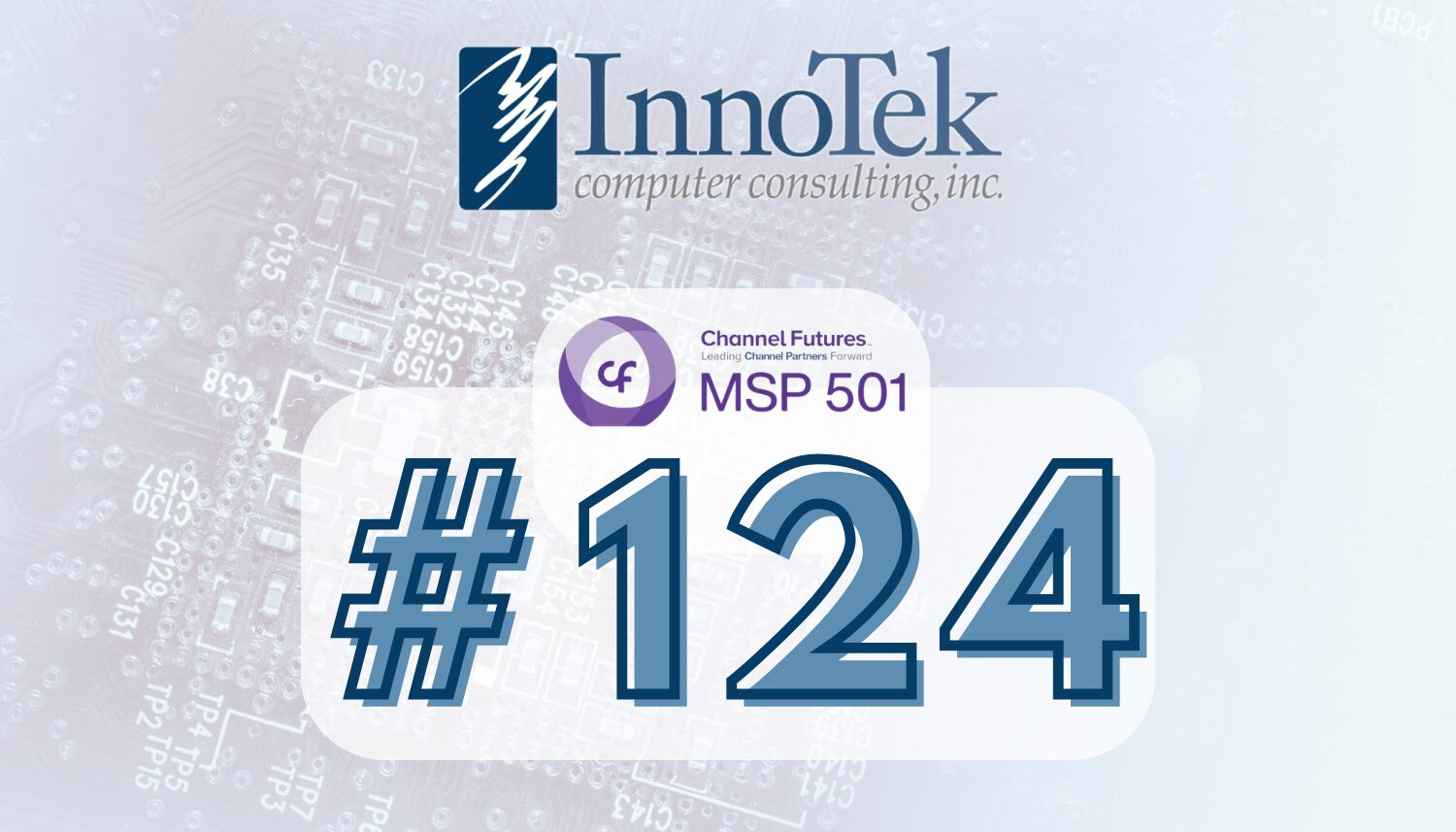 InnoTek Computer Consulting Breaks into Top 200 of MSP 501