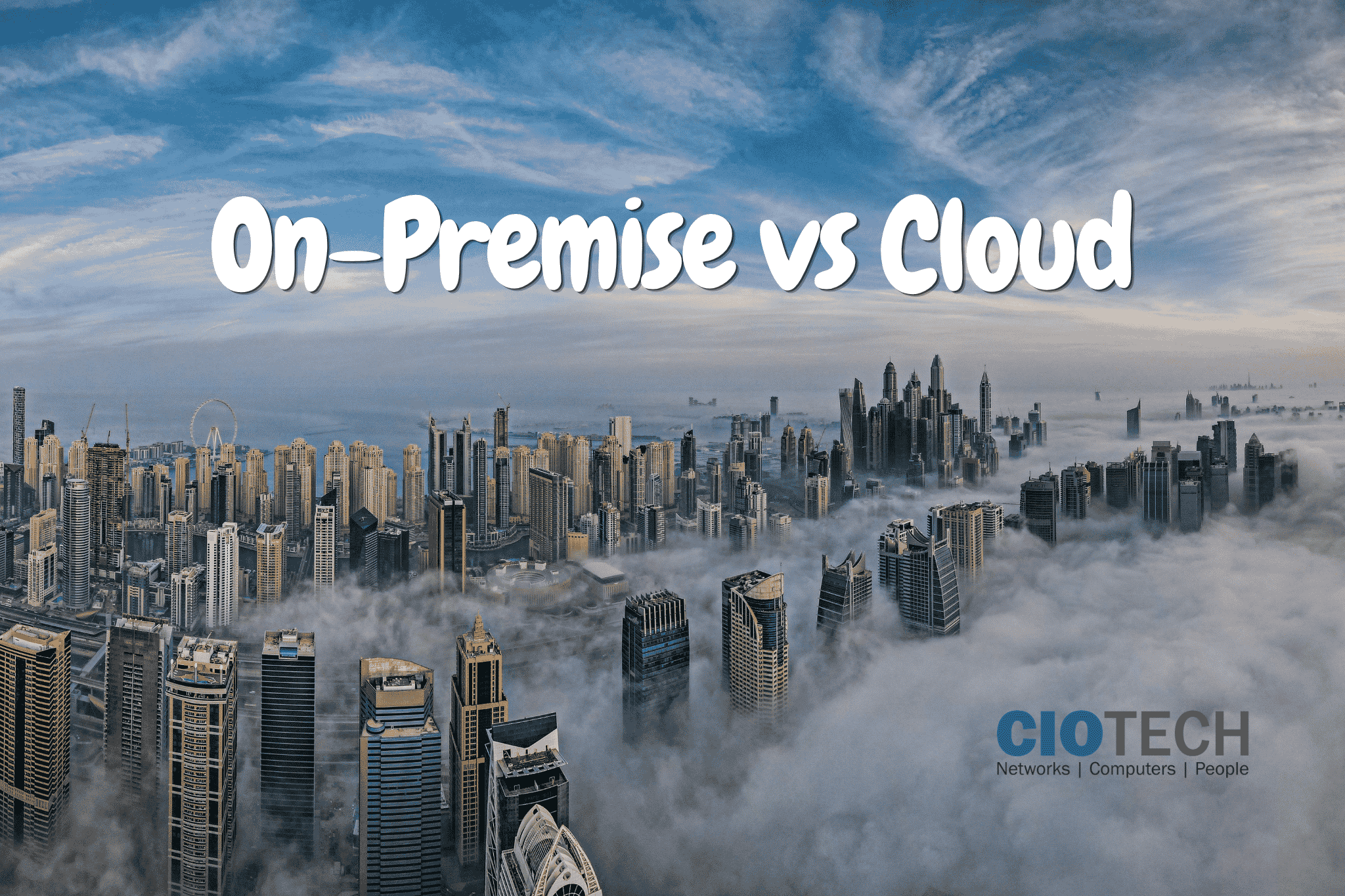 On-Premise vs Cloud: Where Should Your Business Data Live?