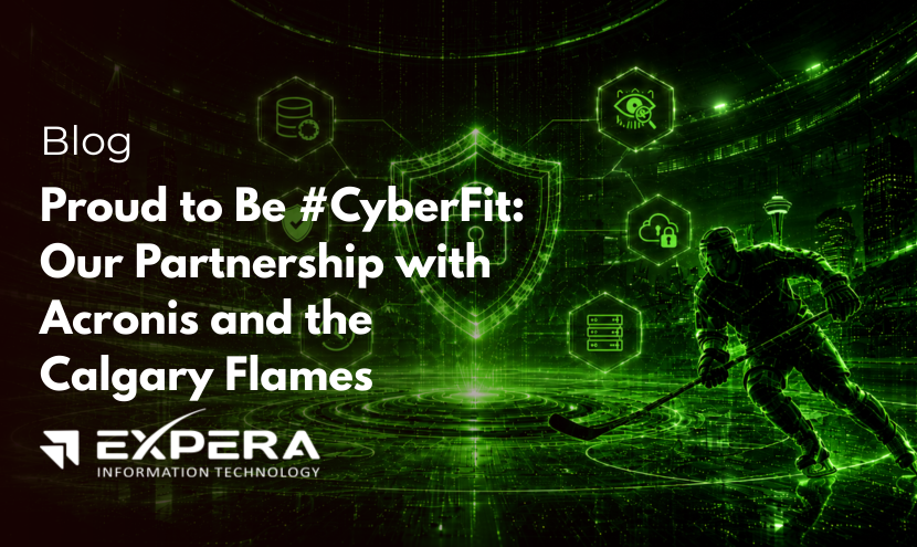 Proud to Be #CyberFit: Our Partnership with Acronis and the Calgary Flames