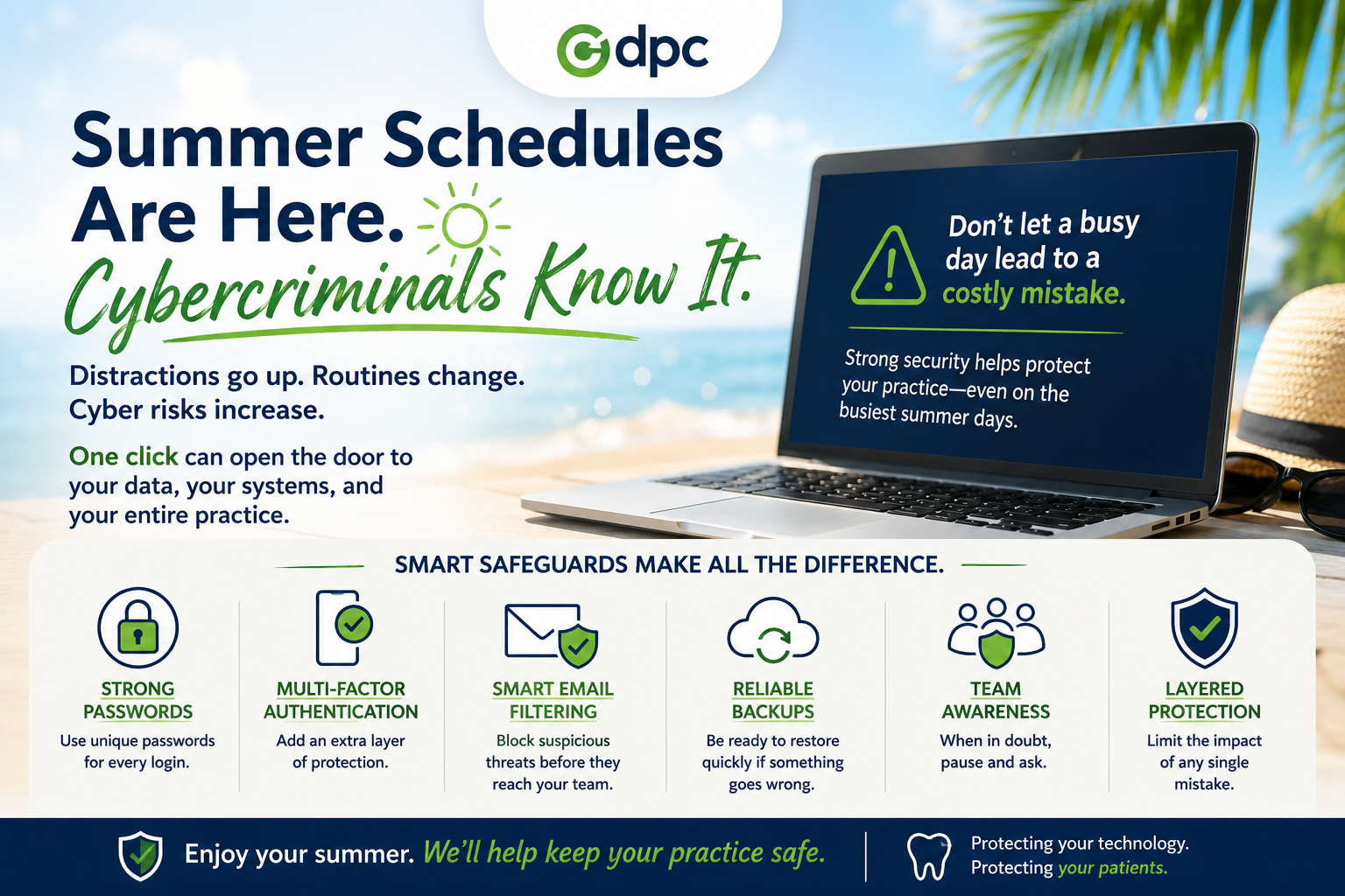 Summer Schedules Are Here. Cybercriminals Know It.