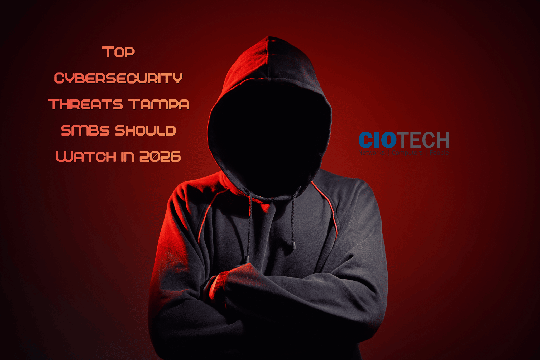 Top Cybersecurity Threats Tampa SMBs Should Watch in 2026