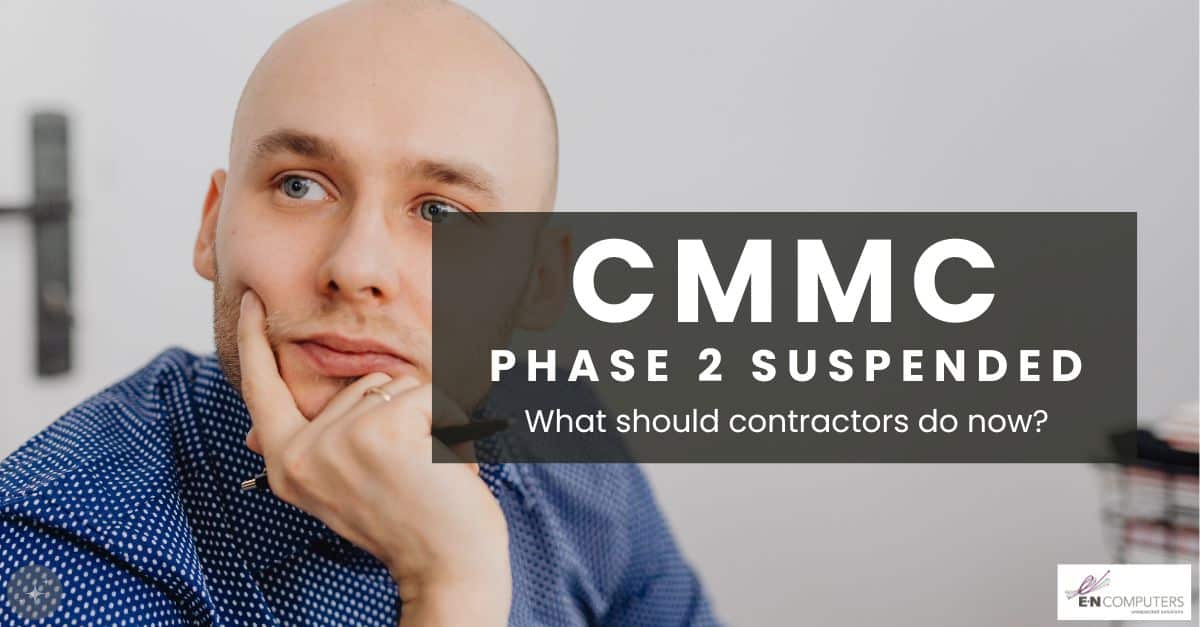 CMMC Phase 2 is suspended. What Virginia defense contractors should do now.
