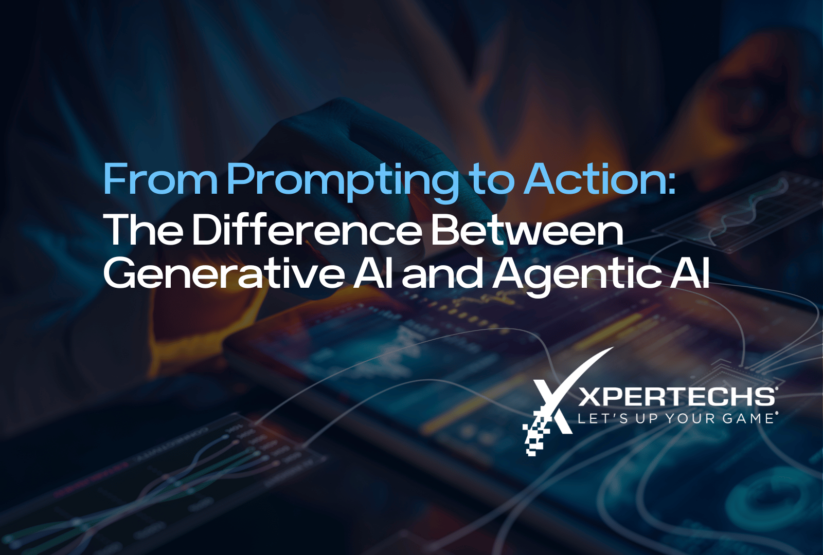 From Prompting to Action: The Difference Between Generative AI and Agentic AI