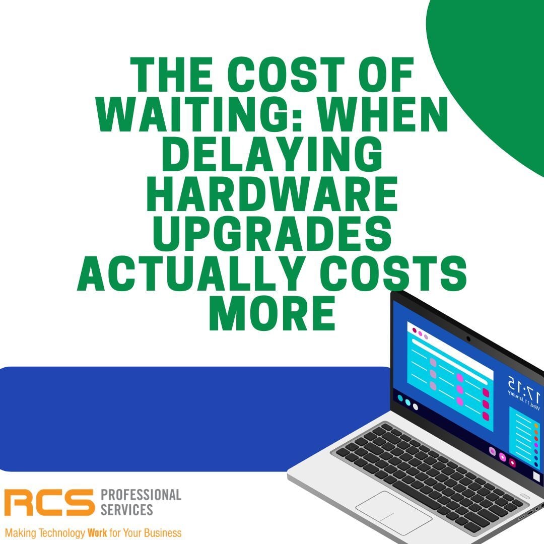 The Cost of Waiting: When Delaying Hardware Upgrades Actually Costs More