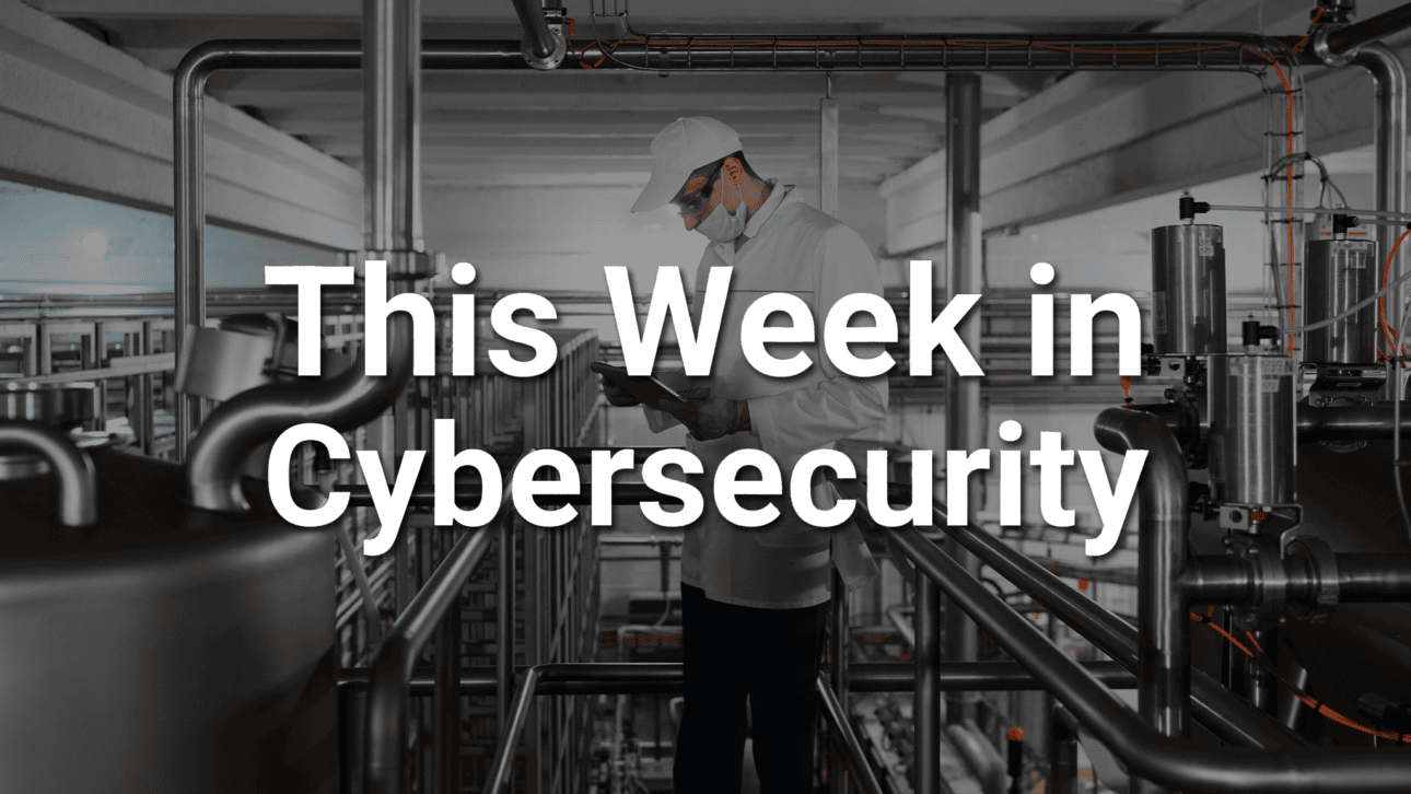 This Week In Cybersecurity | July 17th, 2026