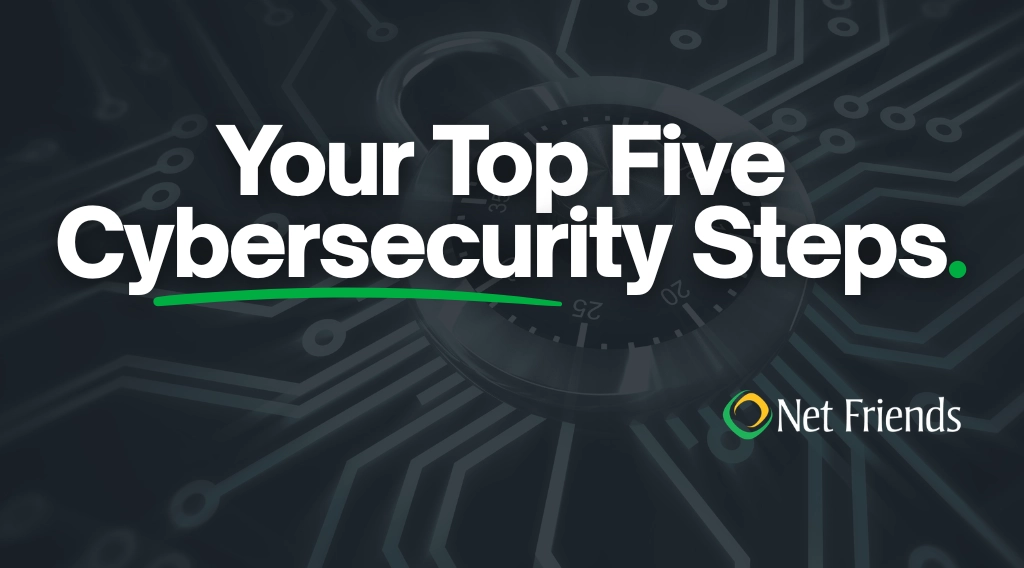 Top 5 Cybersecurity Steps