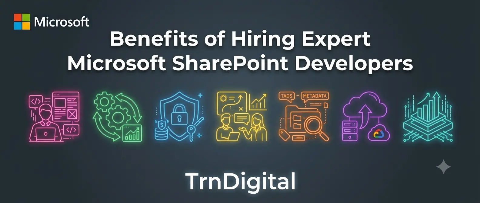 Top Benefits of Hiring Expert Microsoft SharePoint Developers