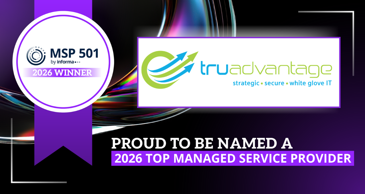 TruAdvantage Ranked Among California’s Most Elite 501 Managed Service Providers.