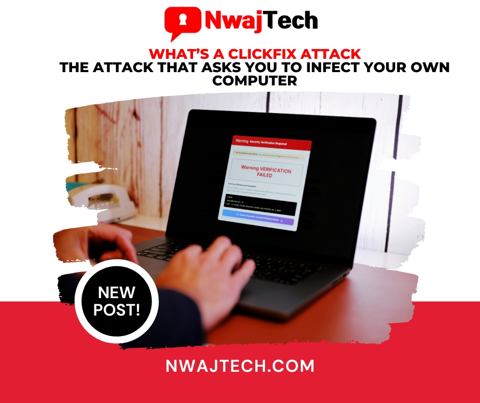 What’s a Clickfix Attack