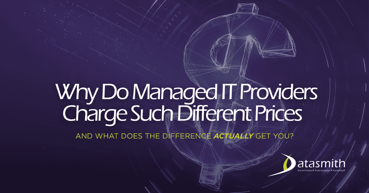 Why Do Managed IT Providers Charge Such Different Prices, and What Does the Difference Actually Get You?