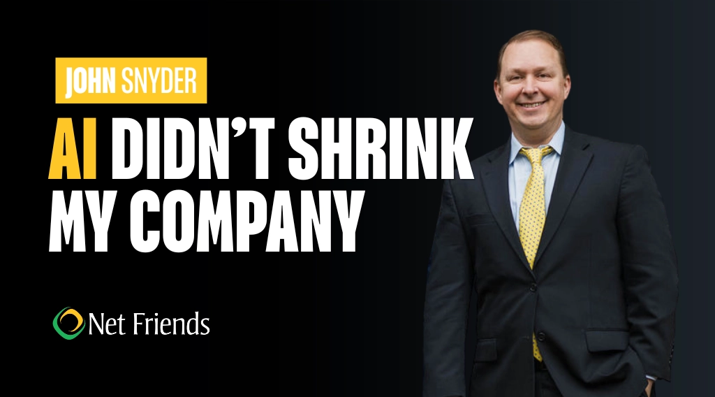 AI Didn’t Shrink My Company