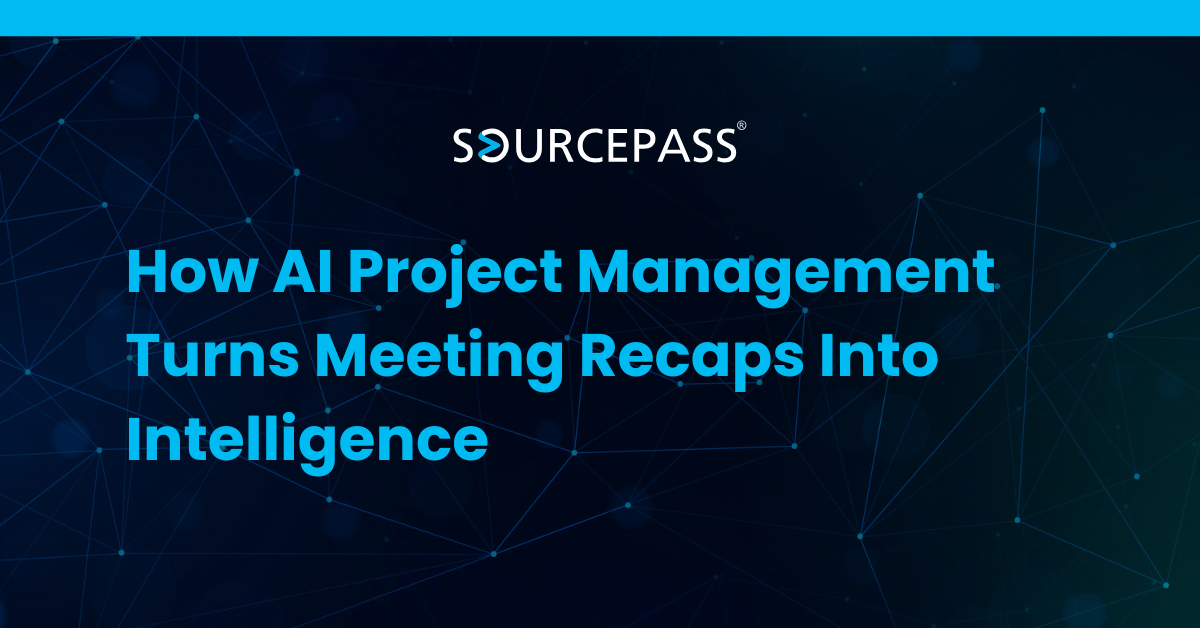 How AI Project Management Turns Meeting Recaps Into Intelligence