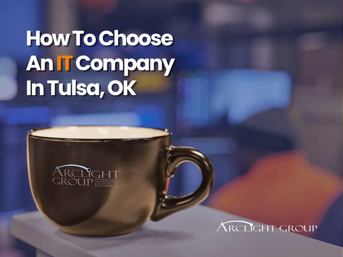 How to Choose an IT Company in Tulsa: A Practical Guide