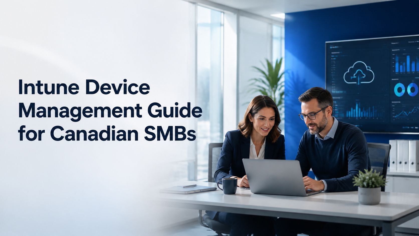 Intune Device Management Guide for Canadian SMBs 