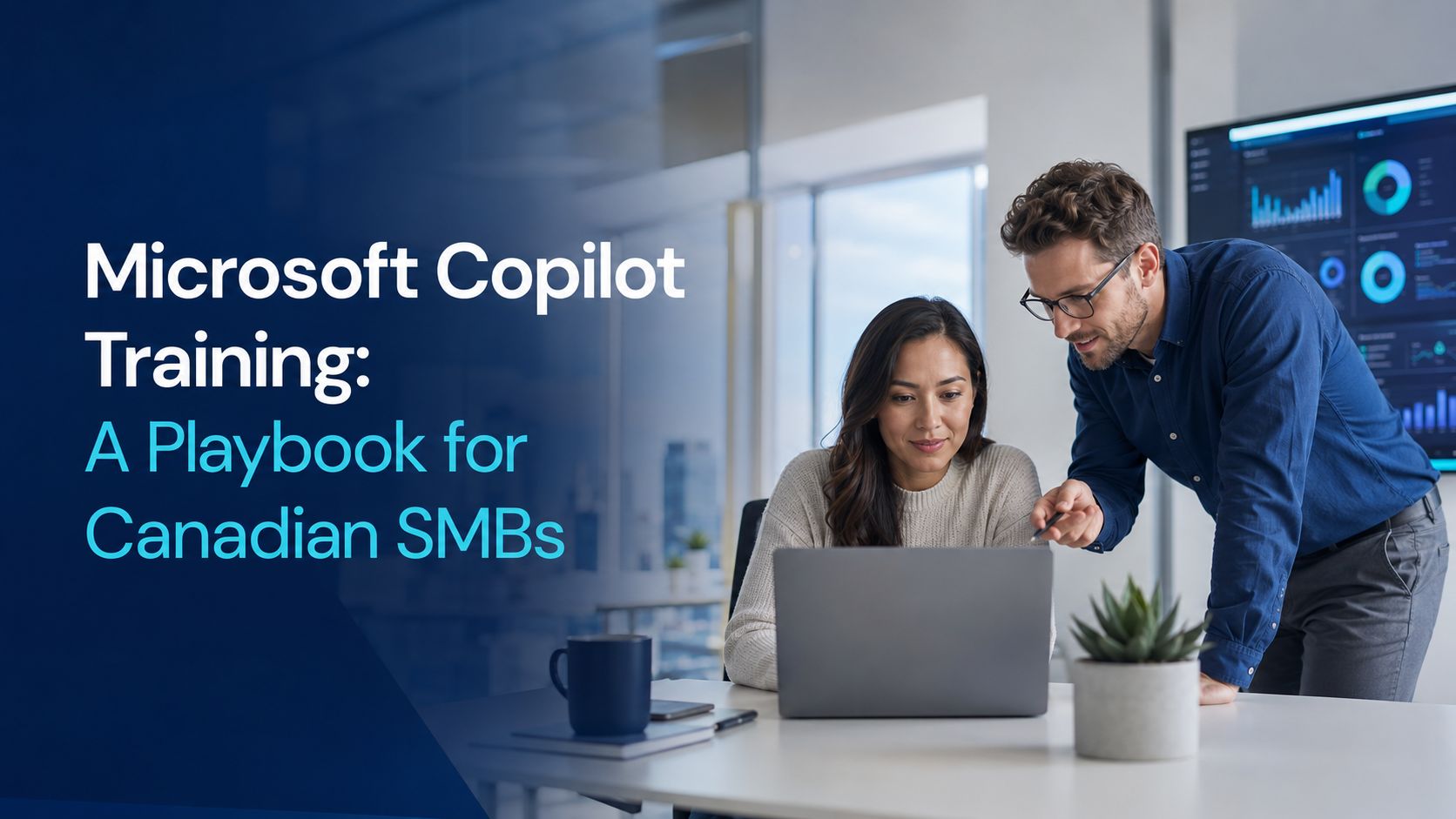 Microsoft Copilot Training: A Playbook for Canadian SMBs 
