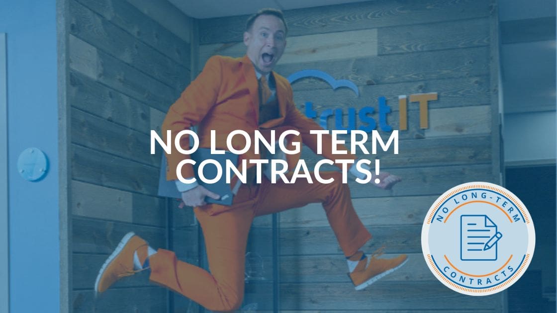 No Long-Term Contracts