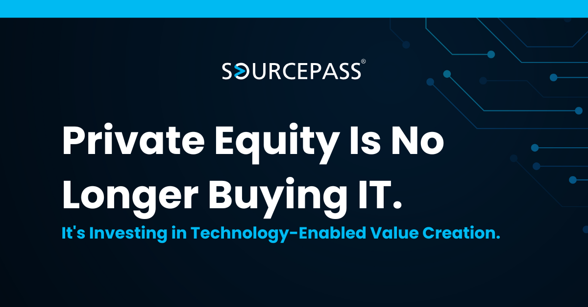 Technology-Enabled Value Creation for Private Equity | Sourcepass