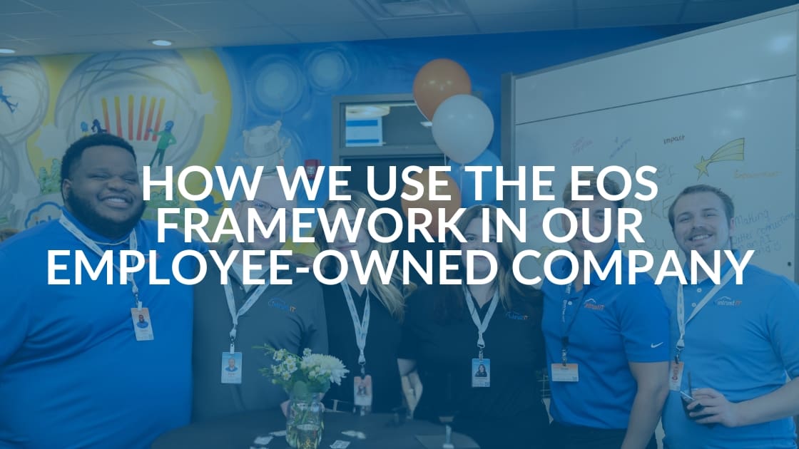 The EOS Framework in Action: A 2026 Look Inside an Employee-Owned MSP