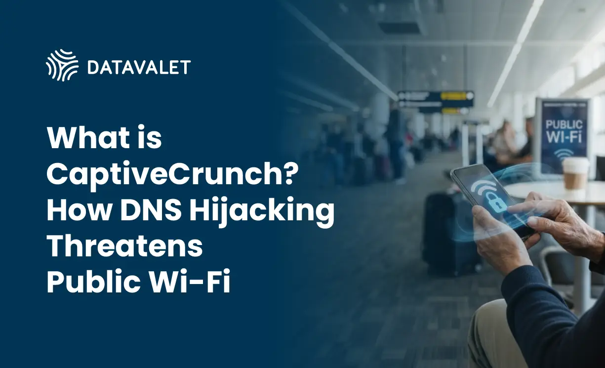 What is CaptiveCrunch? How DNS Hijacking Threatens Public Wi-Fi - Datavalet