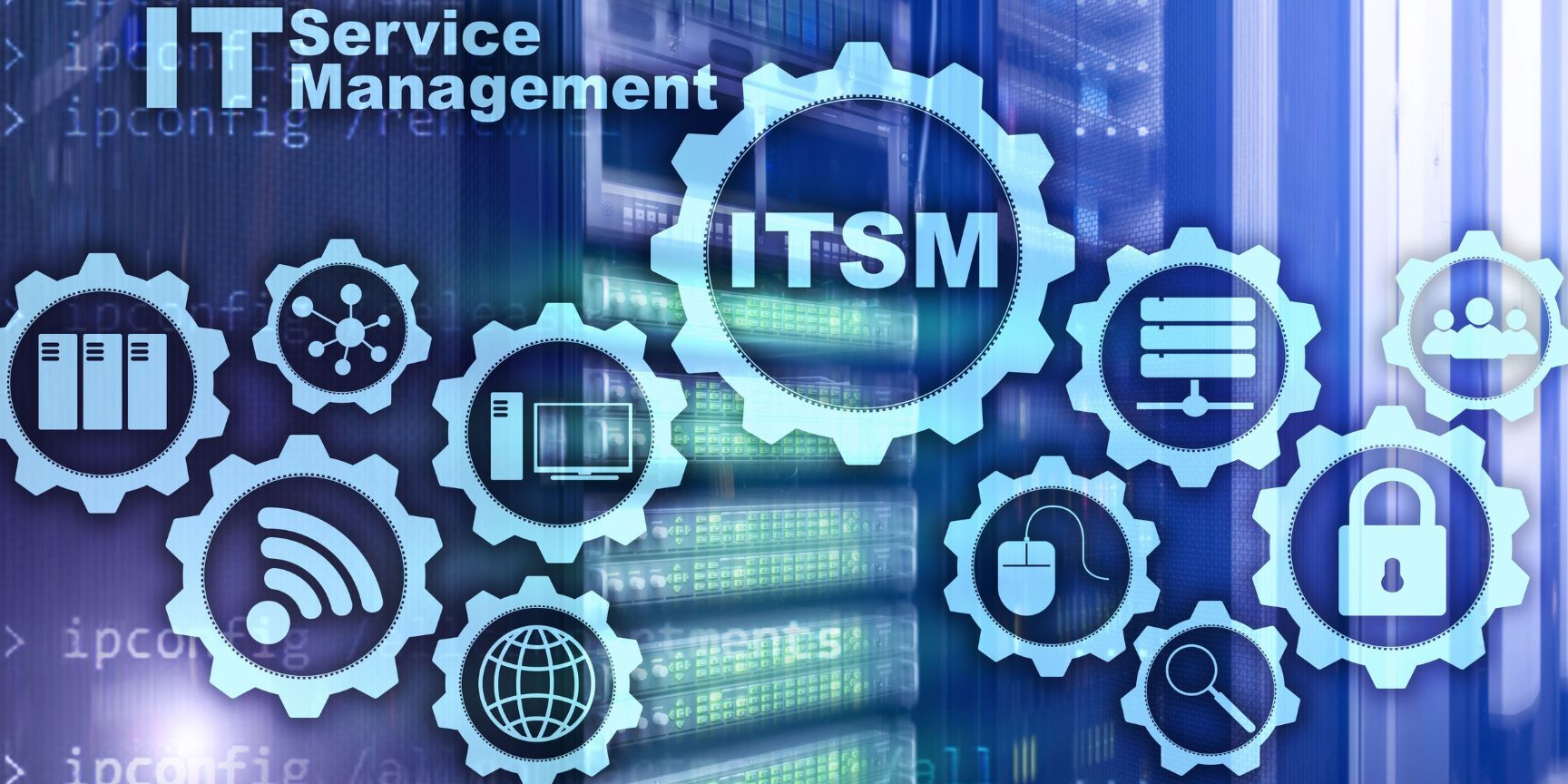 What Is IT Service Management?