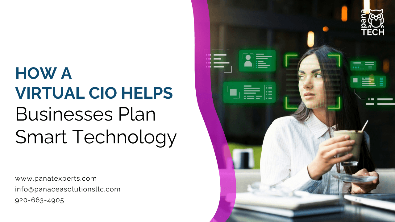 How a Virtual CIO Helps Businesses Plan Smart Technology