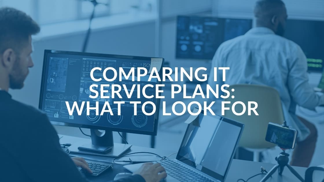 How to Compare IT Service Plans: Month-to-Month vs. the Multi-Year MSP Contract
